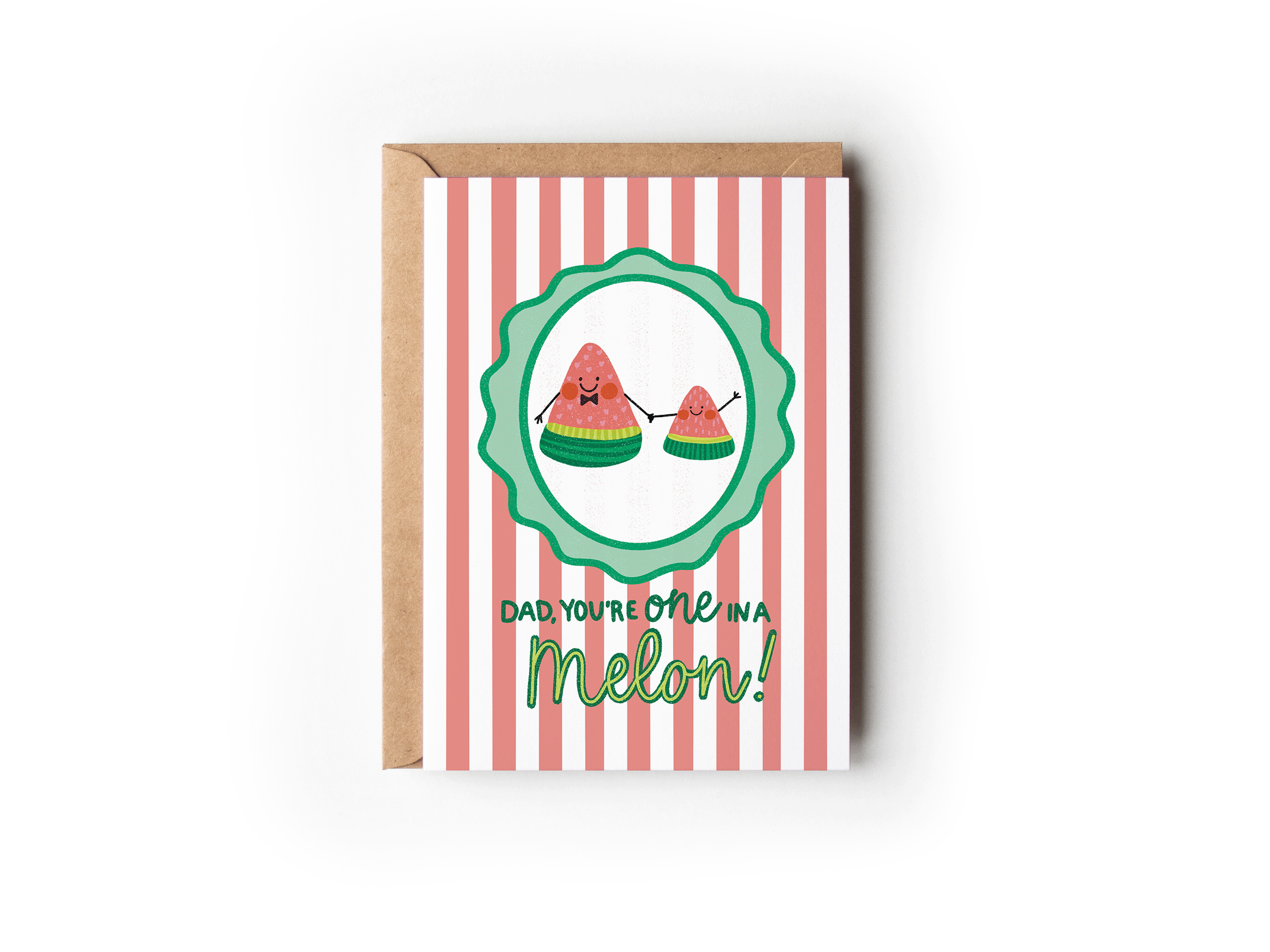Dad, You're One in a Melon! Father's Day Punny Greeting Card
