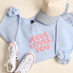 Jesus Loves You Puff Print Sweatshirt
