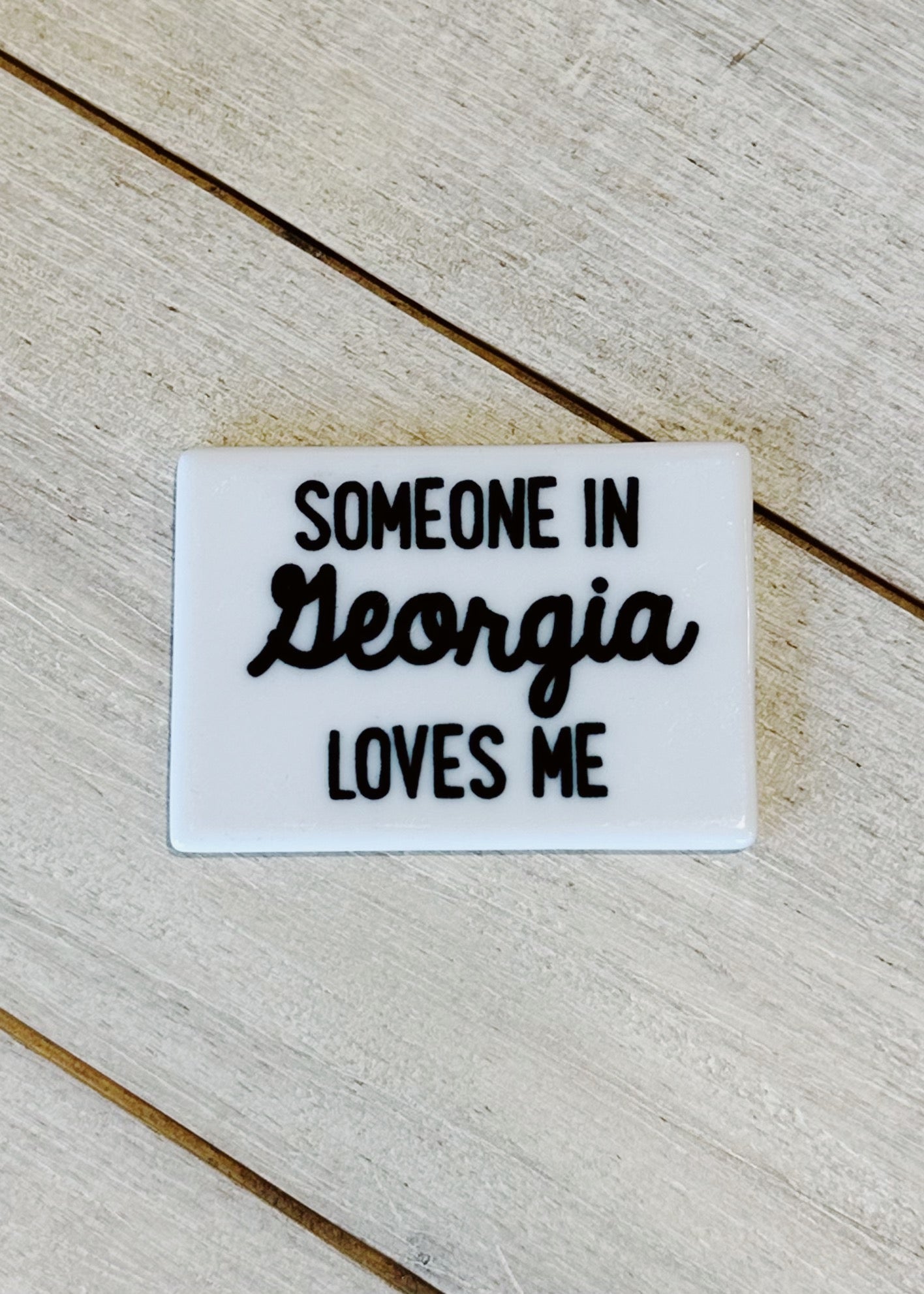 Someone Loves Me Magnet