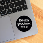 Personalized City Sticker - Someone Loves Me