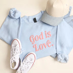 God Is Love Puff Print Sweatshirt