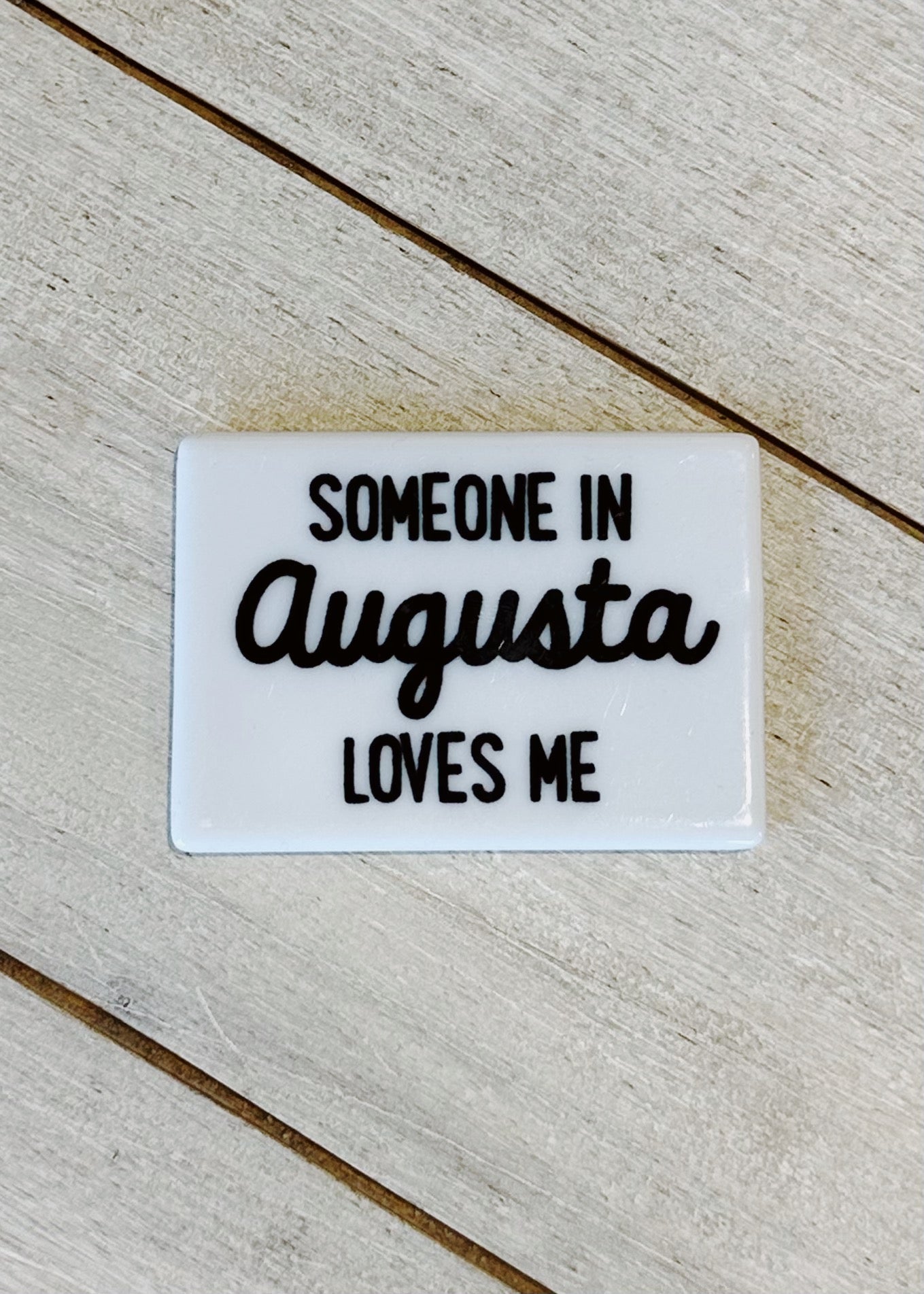 Someone Loves Me Magnet