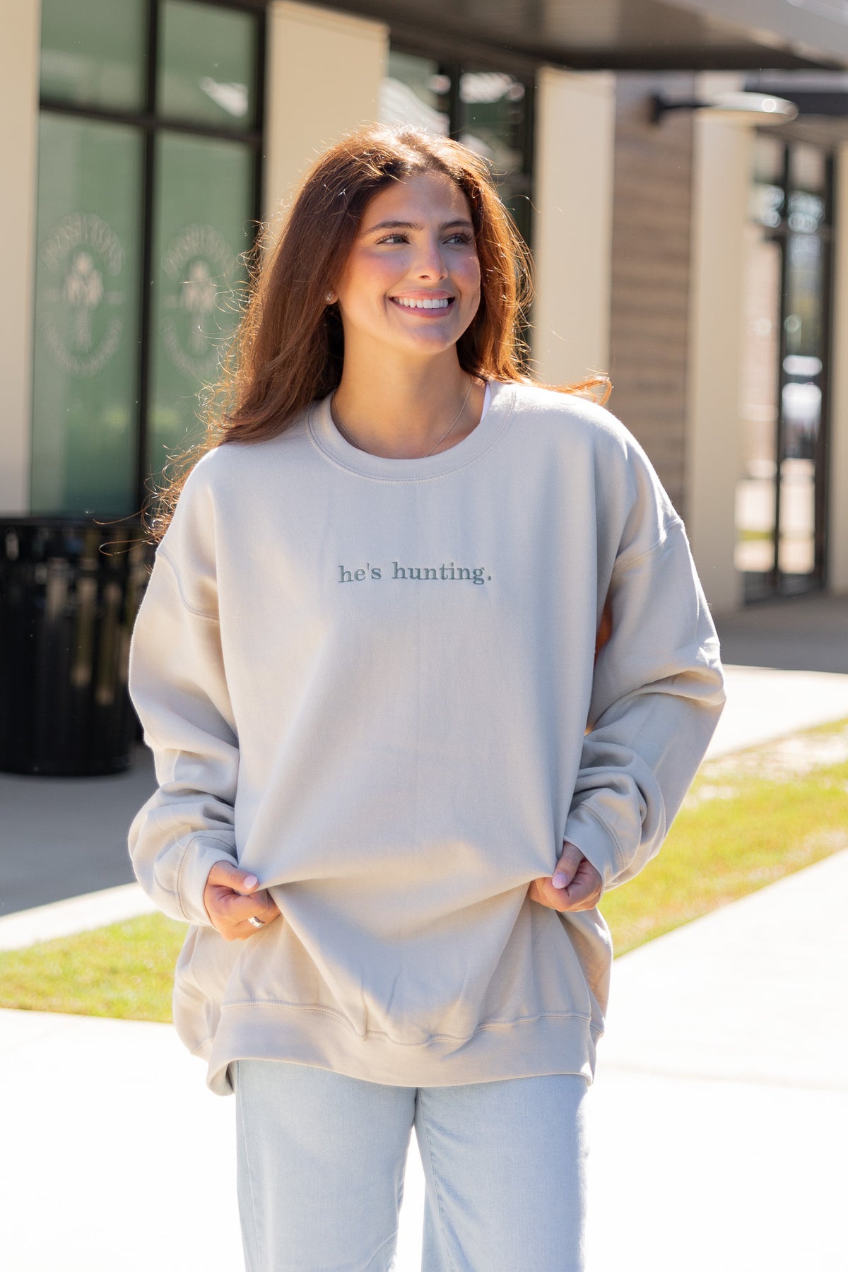 He’s Hunting Sweatshirt