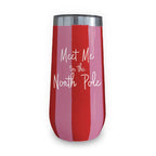 Insulated Champagne Tumbler - Meet Me