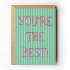 You're The Best! Appreciation Thank You Greeting Card
