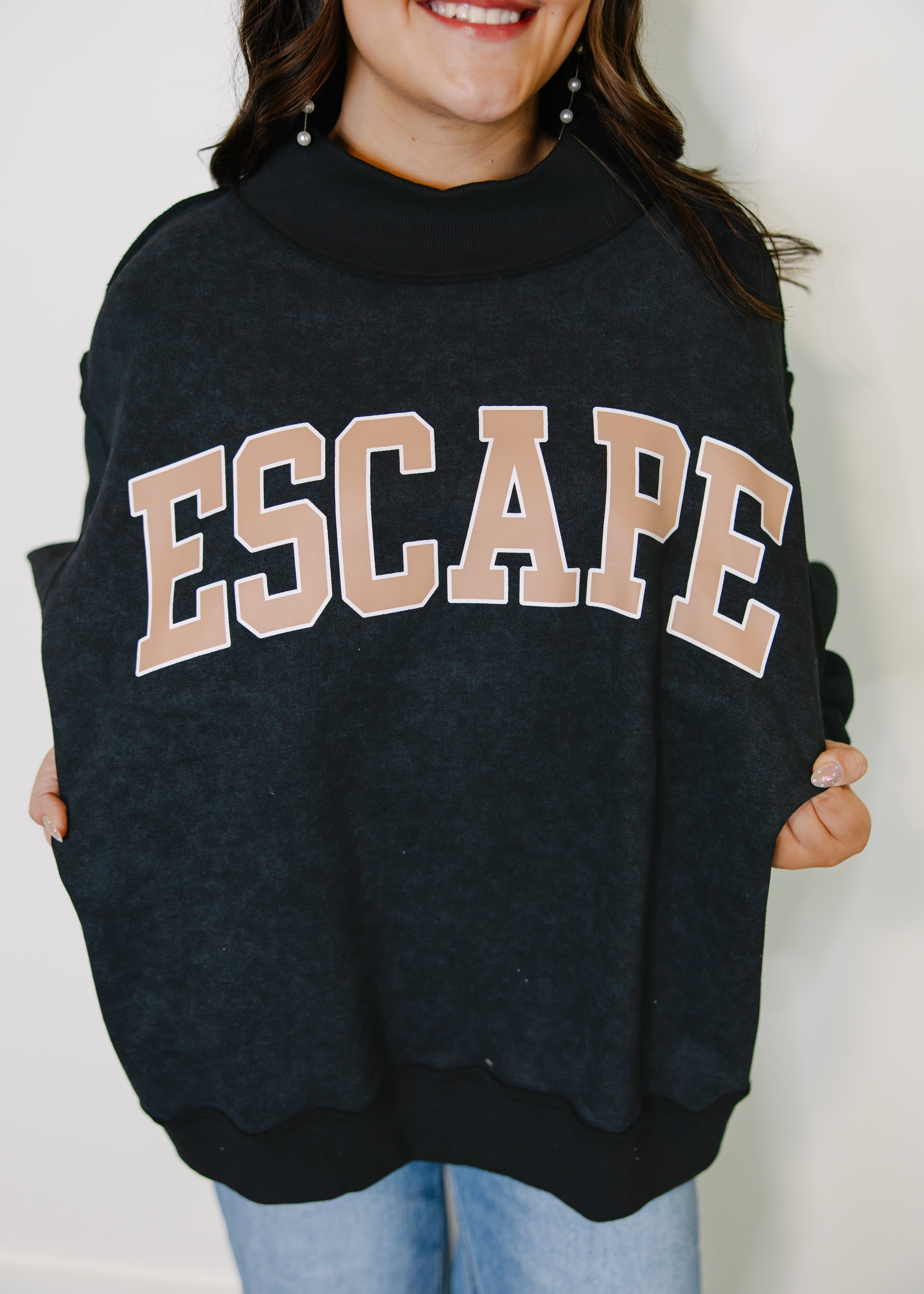 ESCAPE Mock Neck Sweatshirt